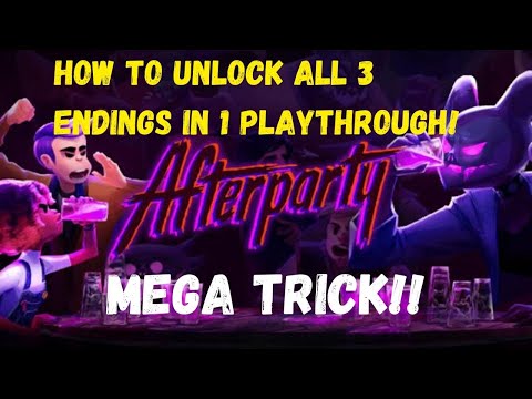 Afterparty - How To Get All 3 Endings in 1 Playthrough! (MEGA TRICK)