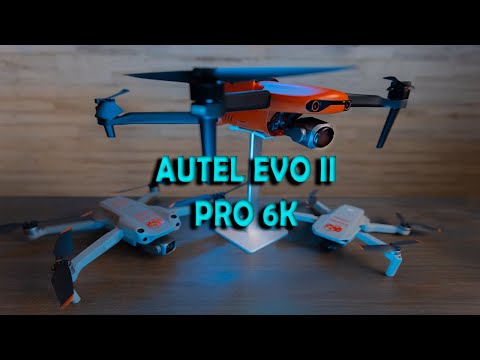 AUTEL EVO II PRO REVIEW and 6k FOOTAGE - THE FLEET IS COMPLETE