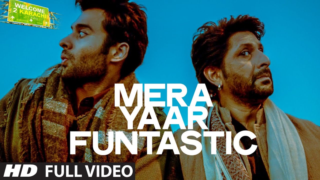 Mera Yaar Funtastic Lyrics | Welcome To Karachi | Alamgeer | Rochak Kohli