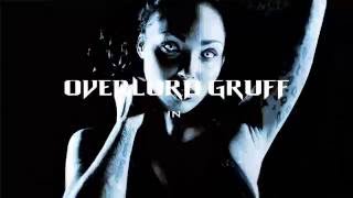 Overlord Gruff   "Lord Have Mercy" Official Music Video