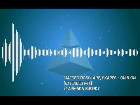Matteo Rosolare, Skapes - On & On (Extended Mix)
