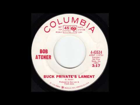 Bob Atcher - Buck Private's Lament