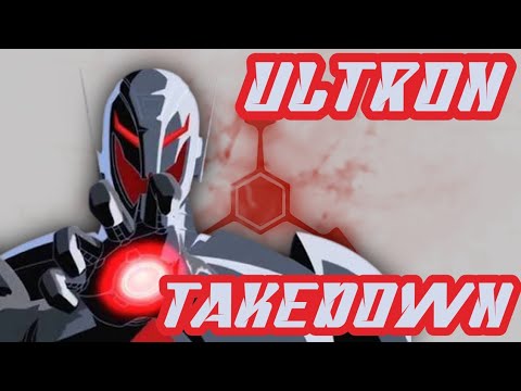 Ultron [Tribute] - Takedown