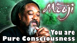 You are Pure Consciousness - [ Mooji ]