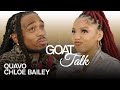 Quavo & Chloe Bailey Share GOAT Dating Advice, Disney Song, and Atlanta Slang | GOAT Talk