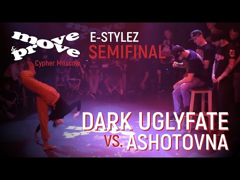 Ashotovna vs. Dark Uglyfate | Semifinal E-Stylez 1x1 @ Moscow Cypher Move&Prove 2018