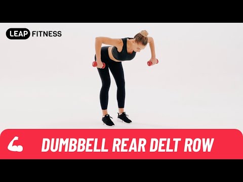 How to Do：DUMBBELL REAR DELT ROW