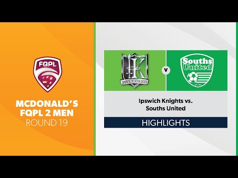 McDonald's FQPL 2 Men R19 - Ipswich Knights vs. Souths United Highlights