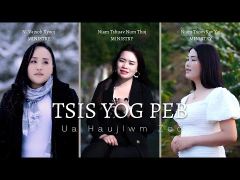 TSIS YOG PEB UA HAUJ LWM ZOO .\\ N.TSHUAV NUM |\ N.IAM VAJ XOB \\ N.TXOOV KAV NKAUJ  2023