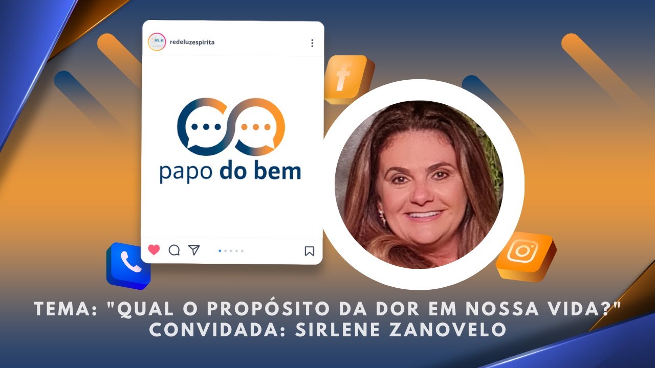 "Qual o propósito da dor em nossa vida?" com Sirlene Zanovelo.