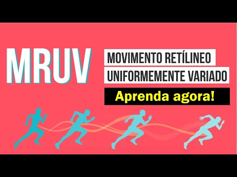 MOVIMENTO RETÍLINEO UNIFORMENTE VARIADO (M.R.U.V.) | Resumo de Física para o Enem