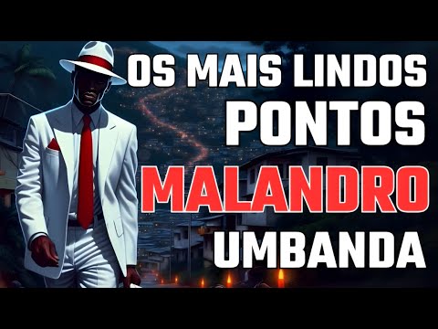 The Best Malandro Songs in Umbanda / Casa De Caridade Vovó Cambinda
