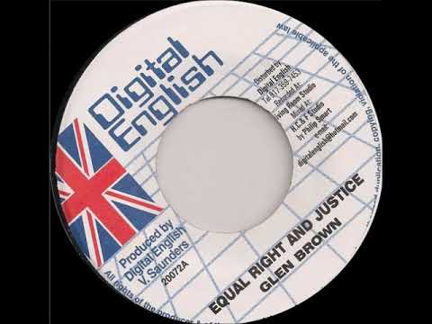 Glen Brown - Equal Right And Justice + Nexxt Generation Dub