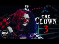The Clown 3 Short Horror Film