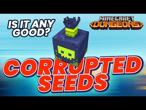 Minecraft Dungeons CORRUPTED SEEDS Artifact: Useful or Useless for current Meta?