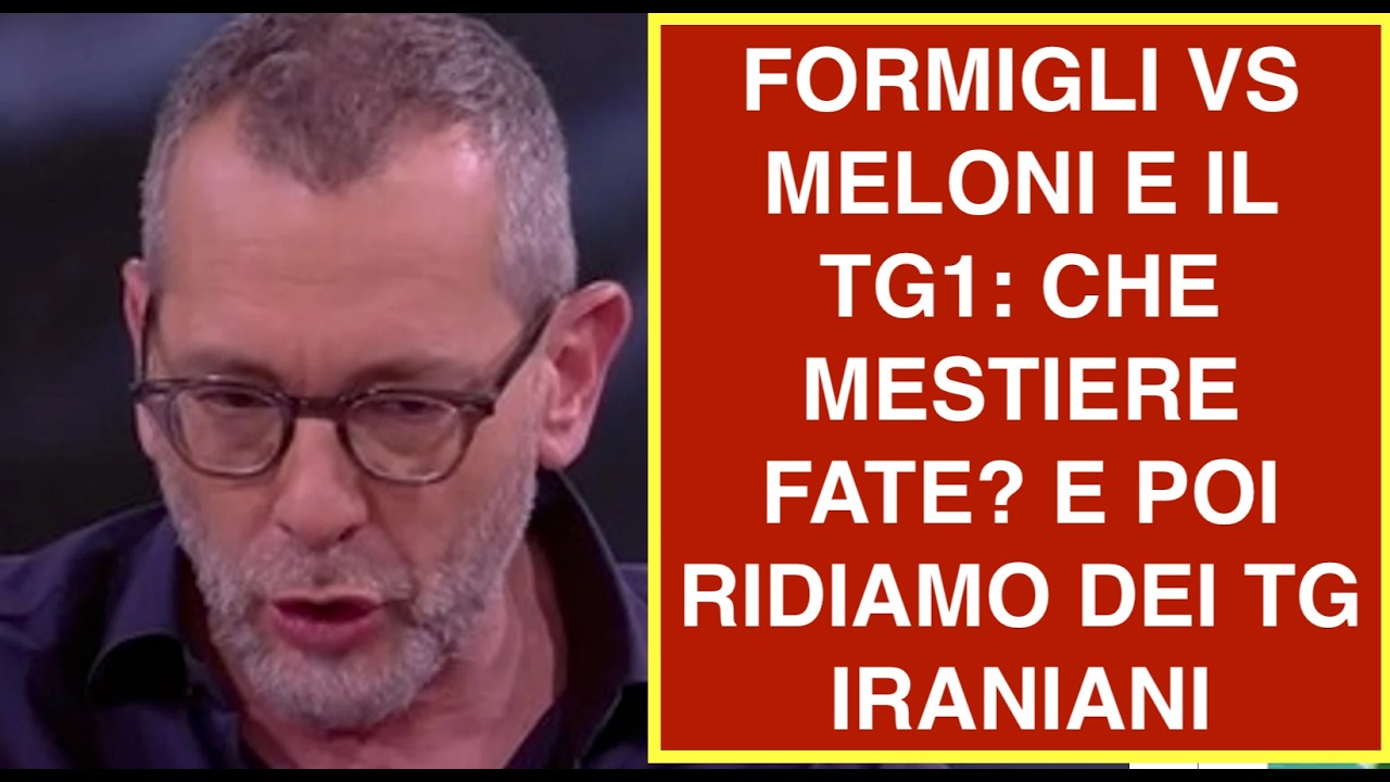 FORMIGLI VS MELONI E IL TG:1 CHE MESTIERE FATE? E POI RIDIAMO DEI TG IRANIANI