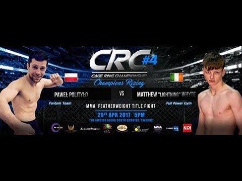 CRC#4 AM MMA  Pawel Politylo (Fantom Team) Vs Matthew Whyte (Full Power MMA)