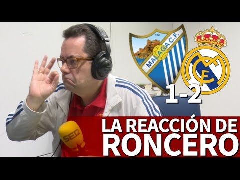 Málaga 1-2 Real Madrid | Así vivió Roncero los goles de Isco y Casemiro | Diario AS