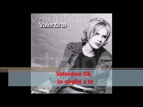 Valentina Ok - Io voglio a te (Official audio)
