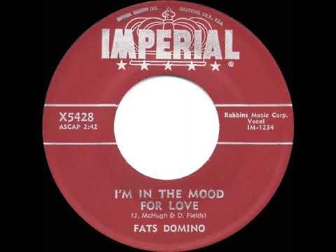 1957 Fats Domino - I’m In The Mood For Love