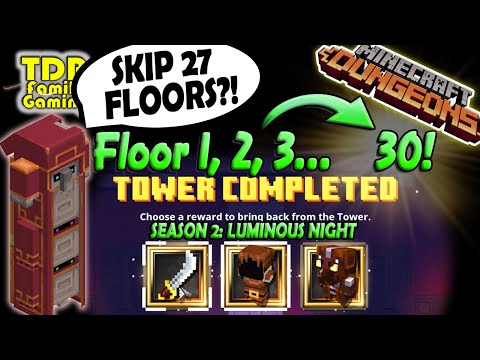 TDR Family Gaming - EASY TOWER GLITCH (patched; Skip Floors 4-30) LUMINOUS NIGHTS (Season 2, Tower 1) Minecraft Dungeons
