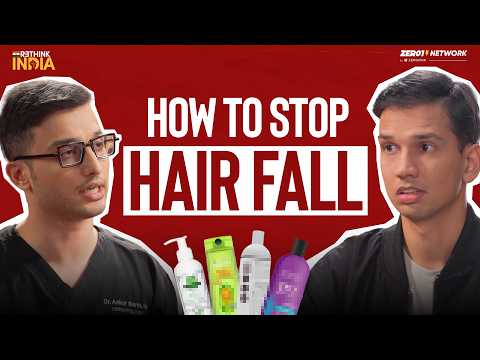 Best ever guide to stop hair fall, greying, dandruff and get a hair transplant | Rethink India Ep. 7