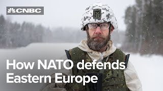 How NATO is defending Eastern Europe