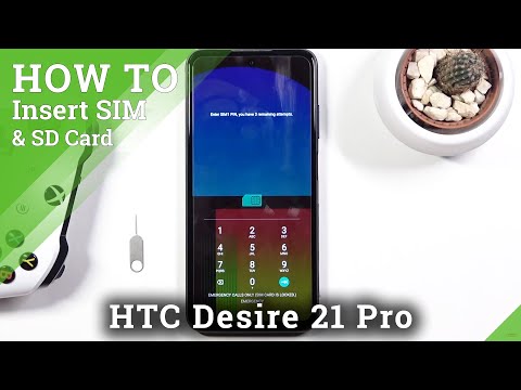 How to Insert Nano SIM and Micro SD Cards to HTC Desire 21 Pro – Set Up SIM and SD Card