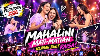 Download lagu MAHALINI FEAT RAISA - MATI-MATIAN (LIVE PESTAPORA 2026): DUET SURPRISE GUEST PALING PECAH! 🔥 mp3
