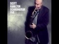 Scott Hamilton - Dear Old Stockholm .