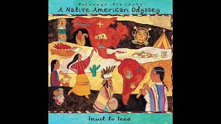 A Native American Odyssey (Official Putumayo Version)