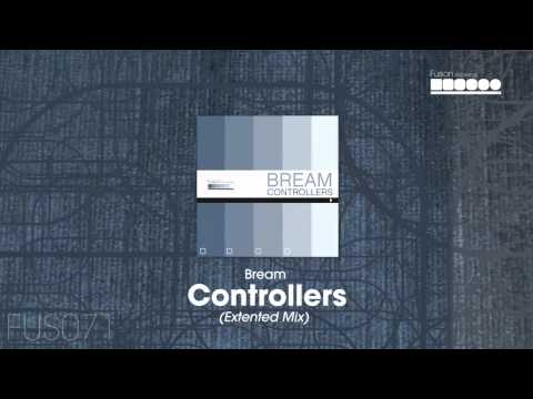Bream - Controllers (Extended Mix)