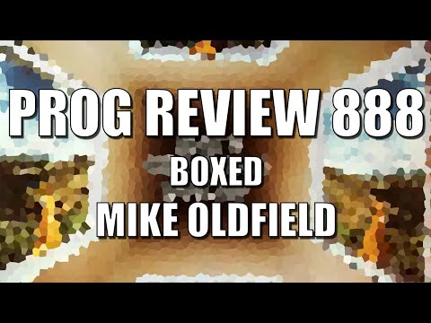 PROG REVIEW 888 - BOXED - Mike Oldfield (1976) ALBUM REVIEW