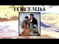 Force M.D.'s - Love Is a House