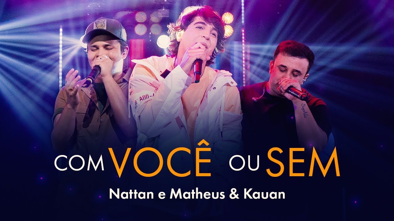 COM VOCÊ OU SEM - Nattan e Matheus & Kauan lyrics