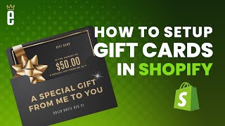 How to Setup Gift Cards in Shopify