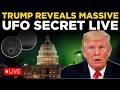 Congress Hearing Live Trump Reveals Big UFO Secret Shocking Alien Revelation Rocks America