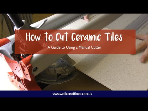How to Cut Ceramic Tiles - Using a Manual Tile Cutter
