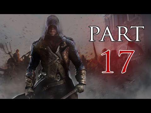Assassins Creed Unity - Walkthrough Part 17 [PS4]