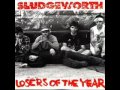 09 - sludgeworth - losers of the year - over and over