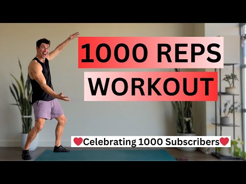 Celebrating 1000 Subscribers ❤️ | 1000 Reps Workout, Full Body HIIT