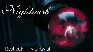 Rest Calm (Sub Español) - Nightwish HD