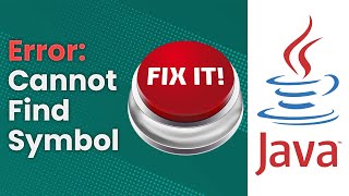 Cannot Find Symbol Error (Java Tutorial)