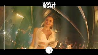 We Own The Night avec Dj Sallah MaisonB 12 2017