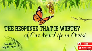 The Response That is Worthy of Our New Life in Christ - Speaker: Rev. Dr. Winston Smith