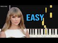 Taylor Swift - Enchanted | EASY Piano Tutorial by Pianella Piano