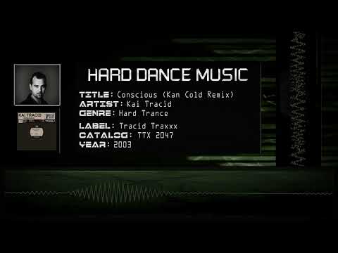 Kai Tracid - Conscious (Kan Cold Remix) [HQ]