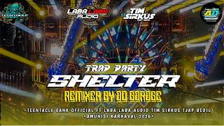 Download lagu DJ SHELTER STYLE SLOW PARTY BY TEENTCLE GANK FT LABA LABA ll REMIXER BY AD GARAGE mp3