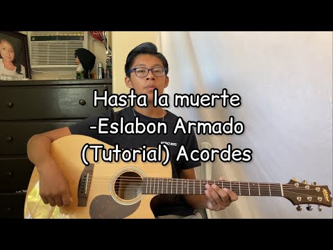 Hasta la muerte -Eslabon Armado (Tutorial) Guitarra