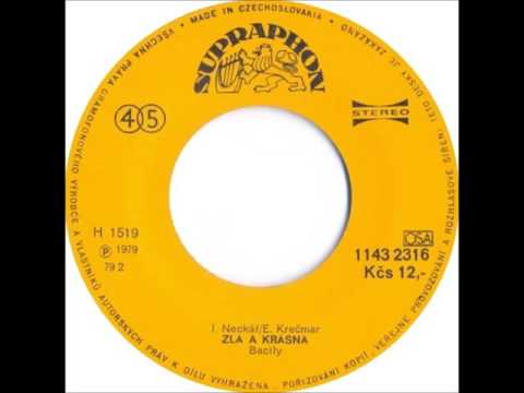 Bacily - Zlá a krásná [1979 Vinyl Records 45rpm]